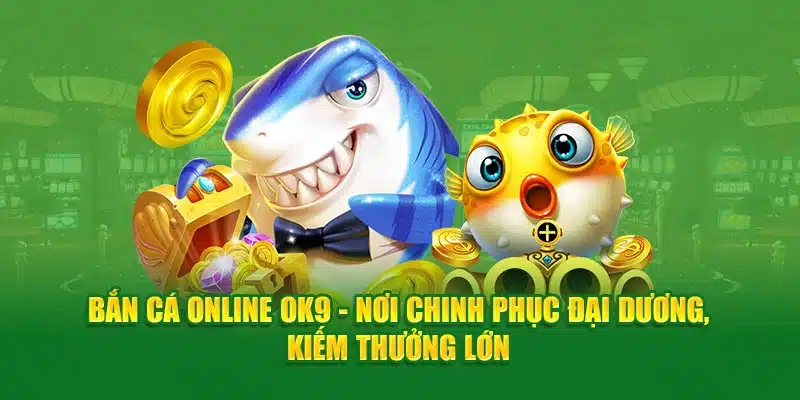 Bắn cá online